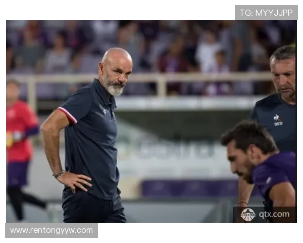 佛罗伦萨轮换在即范奥利盘调整